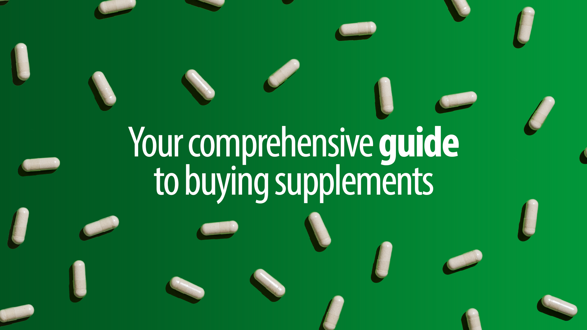 Your Comprehensive Guide to Buying Nutritional Supplements